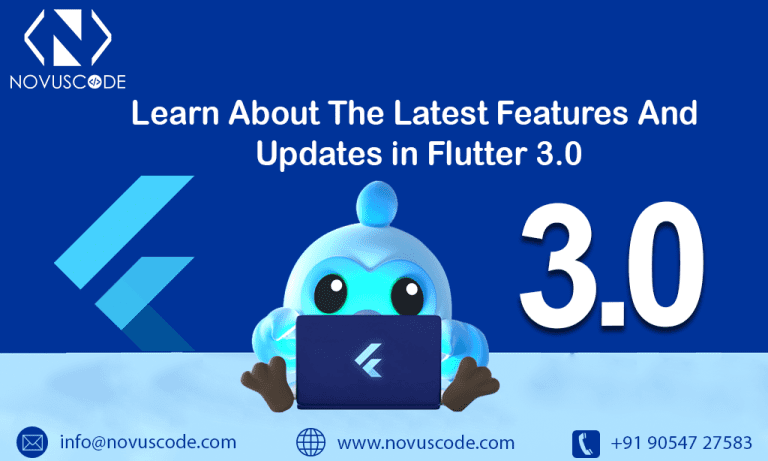 Learn About The Latest Features And Updates In Flutter 3.0 – Novuscode